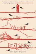 Kniha: The Weight of Feathers (Anna-Marie Mclemore). Wednesday Books, 2017 Kniha: The Weight of Feathers (Anna-Marie Mclemore). Wednesday Books, 2017