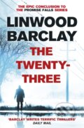 Kniha: The Twenty-Three (Linwood Barclay). Orion, 2017 Kniha: The Twenty-Three (Linwood Barclay). Orion, 2017