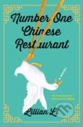 Kniha: Number One Chinese Restaurant (Lillian Li). , 2019 Kniha: Number One Chinese Restaurant (Lillian Li). , 2019
