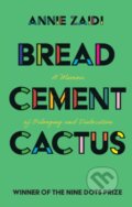 Kniha: Bread, Cement, Cactus (Annie Zaidi). Cambridge University Press, 2020 Kniha: Bread, Cement, Cactus (Annie Zaidi). Cambridge University Press, 2020