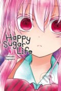 Kniha: Happy Sugar Life, Vol. 1 (Jan Cash a Tomiyaki Kagisora). Yen Press, 2019 Kniha: Happy Sugar Life, Vol. 1 (Jan Cash a Tomiyaki Kagisora). Yen Press, 2019