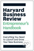 Kniha: Harvard Business Review Entrepreneur's Handbook, 2018 Kniha: Harvard Business Review Entrepreneur's Handbook, 2018