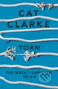 Kniha: Torn (Cat Clarke). , 2017 Kniha: Torn (Cat Clarke). , 2017