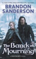 Kniha: The Bands of Mourning (Brandon Sanderson). , 2017 Kniha: The Bands of Mourning (Brandon Sanderson). , 2017