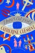 Kniha: Theo’s Odyssey (Catherine Clement). Fourth Estate, 2017 Kniha: Theo’s Odyssey (Catherine Clement). Fourth Estate, 2017
