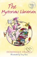 Kniha: The Mysterious Librarian (Dominique Demers). Alma Books, 2017 Kniha: The Mysterious Librarian (Dominique Demers). Alma Books, 2017