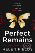 Kniha: Perfect Remains (Helen Fields). Avon, 2017 Kniha: Perfect Remains (Helen Fields). Avon, 2017