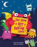 Kniha: This Book is Not a Bedtime Story (Eoin Mclaughlin). , 2020 Kniha: This Book is Not a Bedtime Story (Eoin Mclaughlin). , 2020