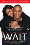 Kniha: The Wait (DeVon Franklin a Meagan Good). , 2017 Kniha: The Wait (DeVon Franklin a Meagan Good). , 2017