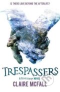 Kniha: Trespassers (Claire Mcfall). Floris Books, 2017 Kniha: Trespassers (Claire Mcfall). Floris Books, 2017
