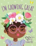 Kniha: I'm Growing Great (Mechal Renee Roe). , 2024 Kniha: I'm Growing Great (Mechal Renee Roe). , 2024