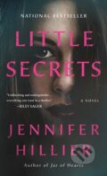 Kniha: Little Secrets (Jennifer Hillier). Minotaur Books, 2022 Kniha: Little Secrets (Jennifer Hillier). Minotaur Books, 2022