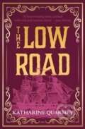Kniha: The Low Road, 2025 Kniha: The Low Road, 2025