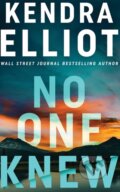 Kniha: No One Knew (Kendra Elliot). , 2026 Kniha: No One Knew (Kendra Elliot). , 2026