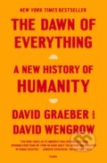 Kniha: The Dawn of Everything (David Graeber a David Wengrow). Picador, 2023 Kniha: The Dawn of Everything (David Graeber a David Wengrow). Picador, 2023