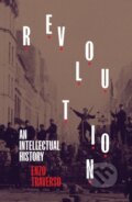 Kniha: Revolution (Enzo Traverso). Verso, 2024 Kniha: Revolution (Enzo Traverso). Verso, 2024