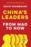 Kniha: China's Leaders (David Shambaugh). Polity Press, 2023 Kniha: China's Leaders (David Shambaugh). Polity Press, 2023