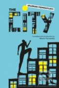 Kniha: The City (Valerian Pidmohylnyi). Harvard University Press, 2025 Kniha: The City (Valerian Pidmohylnyi). Harvard University Press, 2025