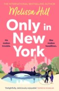 Kniha: Only in New York (Melissa Hill). HQ, 2026 Kniha: Only in New York (Melissa Hill). HQ, 2026