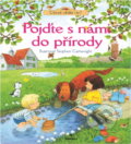 Kniha: Pojďte s námi do přírody - Chceš vědět víc? (Minna Lacey). Perfekt, 2008 Kniha: Pojďte s námi do přírody - Chceš vědět víc? (Minna Lacey). Perfekt, 2008