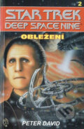 Kniha: StarTrek: Deep Space Nine 2: Obležení (Peter David). Laser books, 2002 Kniha: StarTrek: Deep Space Nine 2: Obležení (Peter David). Laser books, 2002