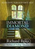 Kniha: Immortal Diamond (Richard Rohr). SPCK Publishing, 2013 Kniha: Immortal Diamond (Richard Rohr). SPCK Publishing, 2013