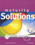 Kniha: Maturita Solutions Intermediate - Student's Book (Tim Falla a Paul Davies). Oxford University Press, 2014 Kniha: Maturita Solutions Intermediate - Student's Book (Tim Falla a Paul Davies). Oxford University Press, 2014