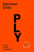 Kniha: Ply (Diaz Hernan). Picador, 2026 Kniha: Ply (Diaz Hernan). Picador, 2026