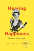 Kniha: Hearing Happiness, 2020 Kniha: Hearing Happiness, 2020
