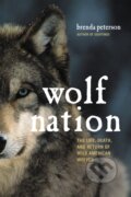 Kniha: Wolf Nation (Brenda Peterson). Da Capo, 2017 Kniha: Wolf Nation (Brenda Peterson). Da Capo, 2017
