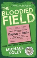Kniha: The Bloodied Field (Michael Foley). OBrien, 2020 Kniha: The Bloodied Field (Michael Foley). OBrien, 2020