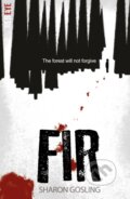 Kniha: Fir (Sharon Gosling). , 2017 Kniha: Fir (Sharon Gosling). , 2017