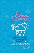 Kniha: Eden Summer (Liz Flanagan). David Fickling Books, 2017 Kniha: Eden Summer (Liz Flanagan). David Fickling Books, 2017