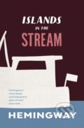 Kniha: Islands in the Stream (Ernest Hemingway). Vintage, 2017 Kniha: Islands in the Stream (Ernest Hemingway). Vintage, 2017