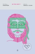 Kniha: As You Like It (William Shakespeare a Frances E. Dolan). , 2017 Kniha: As You Like It (William Shakespeare a Frances E. Dolan). , 2017