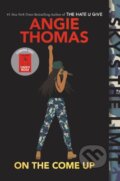 Kniha: On the Come Up (Angie Thomas). Clarion Books, 2020 Kniha: On the Come Up (Angie Thomas). Clarion Books, 2020
