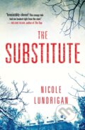 Kniha: The Substitute (Nicole Lundrigan). , 2017 Kniha: The Substitute (Nicole Lundrigan). , 2017