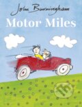 Kniha: Motor Miles (John Burningham). , 2017 Kniha: Motor Miles (John Burningham). , 2017