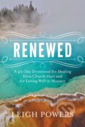 Kniha: Renewed (Leigh Powers). FaithWords, 2017 Kniha: Renewed (Leigh Powers). FaithWords, 2017