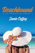 Kniha: Beachbound (Junie Coffey). Lake Union Publishing, 2017 Kniha: Beachbound (Junie Coffey). Lake Union Publishing, 2017
