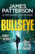 Kniha: Bullseye (James Patterson). Arrow Books, 2017 Kniha: Bullseye (James Patterson). Arrow Books, 2017