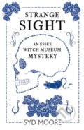 Kniha: Strange Sight (Syd Moore). Point Blank, 2017 Kniha: Strange Sight (Syd Moore). Point Blank, 2017