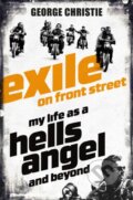 Kniha: Exile on Front Street (George Christie). Pan Books, 2017 Kniha: Exile on Front Street (George Christie). Pan Books, 2017