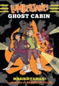 Kniha: Lumberjanes: Ghost Cabin (Lumberjanes #4) (Mariko Tamaki). , 2020 Kniha: Lumberjanes: Ghost Cabin (Lumberjanes #4) (Mariko Tamaki). , 2020