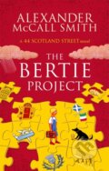 Kniha: The Bertie Project (Alexander McCall Smith). Abacus, 2017 Kniha: The Bertie Project (Alexander McCall Smith). Abacus, 2017