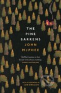 Kniha: The Pine Barrens (John McPhee). Daunt Books, 2018 Kniha: The Pine Barrens (John McPhee). Daunt Books, 2018