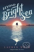Kniha: Beyond the Bright Sea (Lauren Wolk). Corgi Books, 2017 Kniha: Beyond the Bright Sea (Lauren Wolk). Corgi Books, 2017