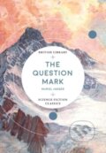 Kniha: The Question Mark (Muriel Jaeger). British Library, 2019 Kniha: The Question Mark (Muriel Jaeger). British Library, 2019