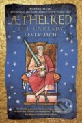 Kniha: Æthelred (Levi Roach). Yale University Press, 2017 Kniha: Æthelred (Levi Roach). Yale University Press, 2017