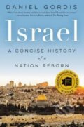 Kniha: Israel (Daniel Gordis). Ecco, 2017 Kniha: Israel (Daniel Gordis). Ecco, 2017